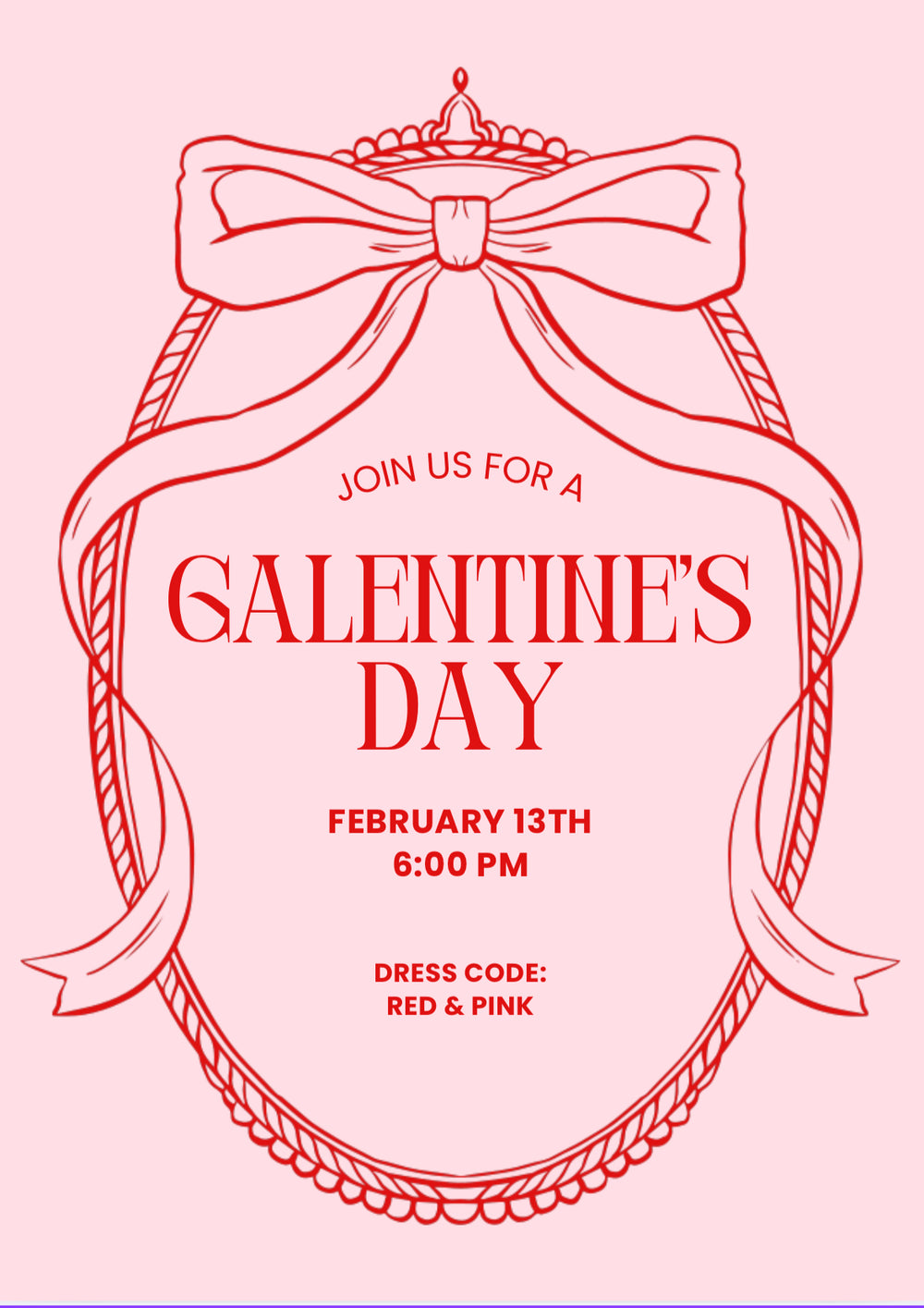 Galentine’s Edition